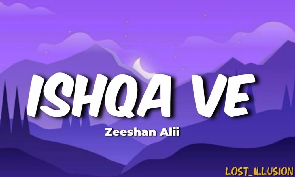 ishqa-ve-lyrics