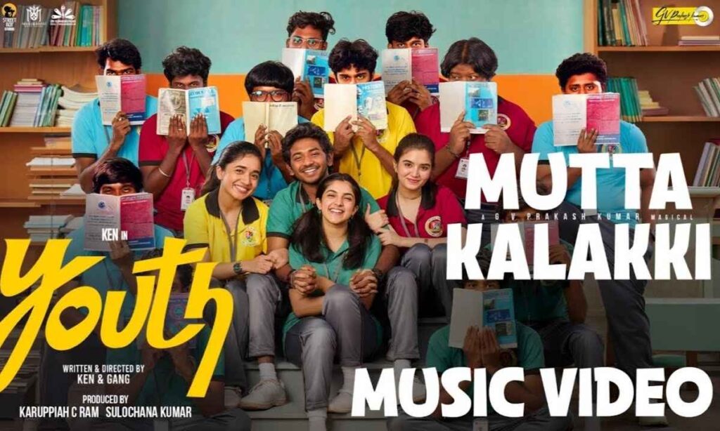 mutta-kalakki-song-lyrics-youth-tamil-film-2026